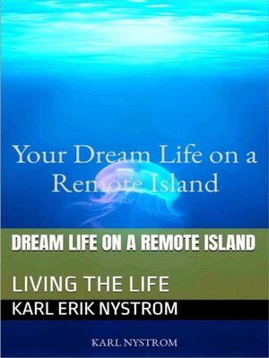 cover image of Your Dream Life on a Remote Island